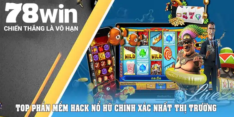 hack nổ hũ 78win