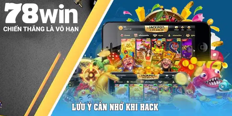 Top Phần Mềm Hack Nổ Hũ Chính Xác Nhất Thị Trường 6 Lưu ý cần nhớ khi hack